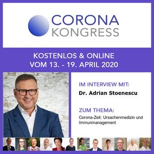 Dr. med. Stoenescu am 17.4.2020 als Experte im Interview beim Online Wissens-Kongress zum Corona-Virus (COVID-19)