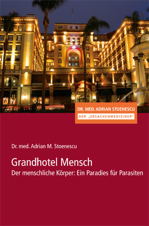 Grand Hotel Mensch - Der menschliche Körper: Ein Paradies für Parasiten